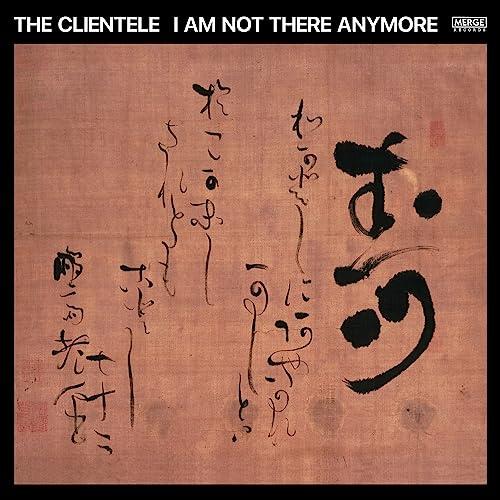 Clientele - I Am Not There Anymore - Cd