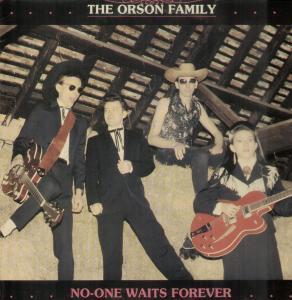 Orson Family - No One Waits Forever - 12 Inch
