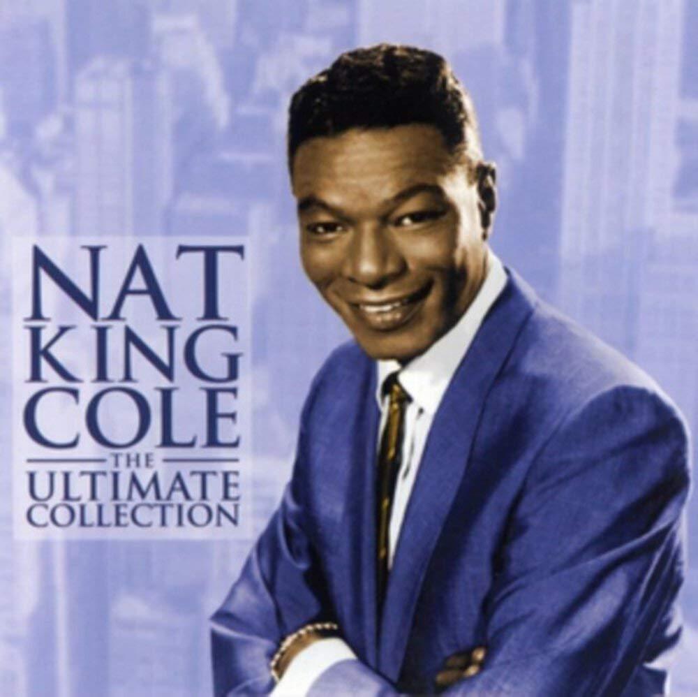 Nat King Cole - Nat King Cole - the Ultimate Collection - Cd