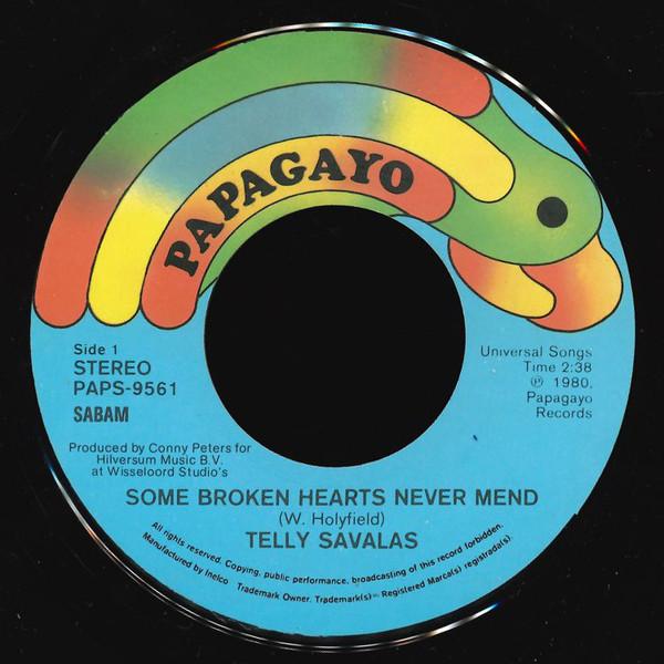 Telly Savalas - Some Broken Hearts Never Mend - 7 Inch