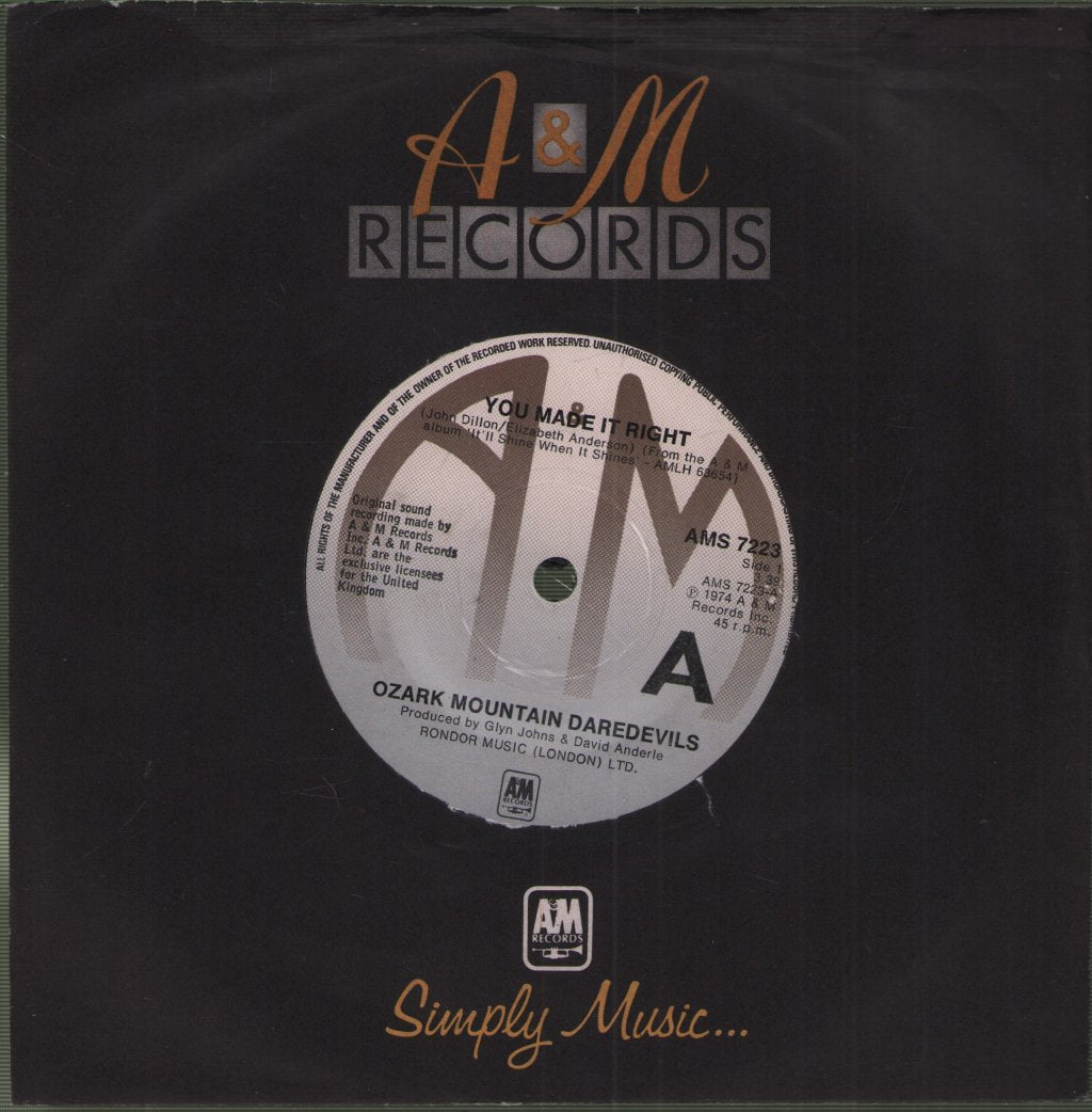 Ozark Mountain Daredevils - You Made It Right - 7 Inch