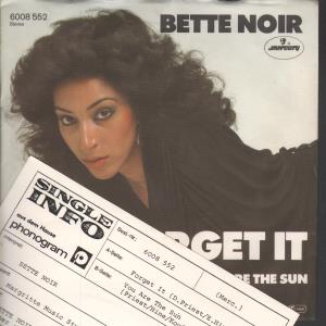 Bette Noir - Forget It - 7 Inch