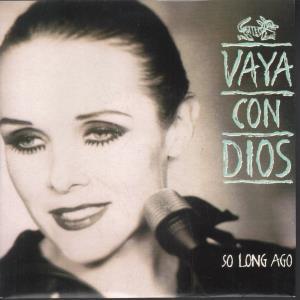 Vaya Con Dios - So Long Ago - 7 Inch