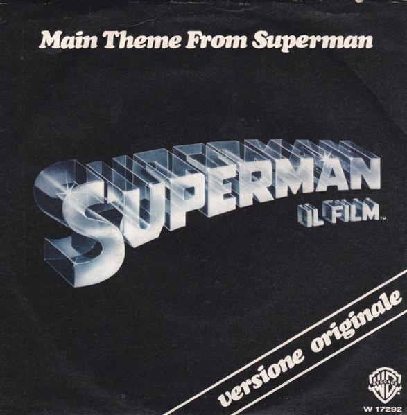 John Williams Conducting The London Symphony Orchestra - Main Theme From Superman - Superman Il Film - 7 Inch
