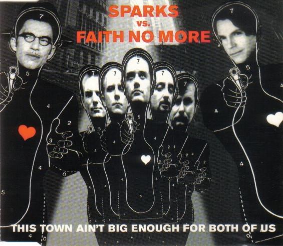 Sparks Vs Faith No More - This Town Ain't Big Enough For Both of Us - Cd