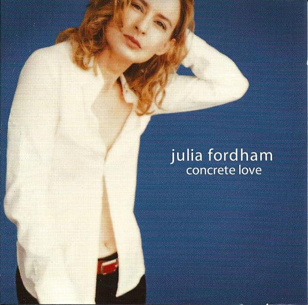Julia Fordham - Concrete Love - Cd