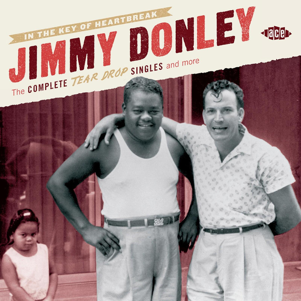 Jimmy Donley - In the Key of Heartbreak - the Complete Tear Drop Singles and More - Double Cd