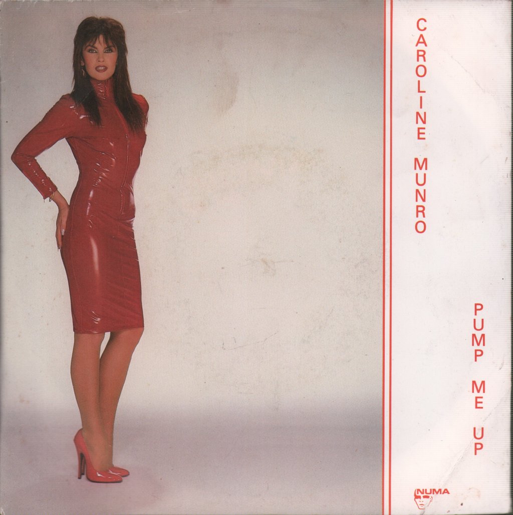 Caroline Munro - Pump Me Up - 7 Inch