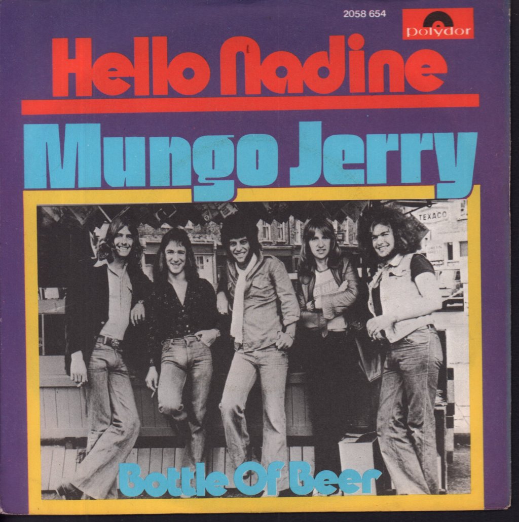 Mungo Jerry - Hello Nadine - 7 Inch