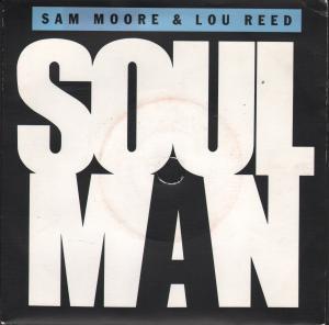 Sam Moore And Lou Reed - Soul Man - 7 Inch