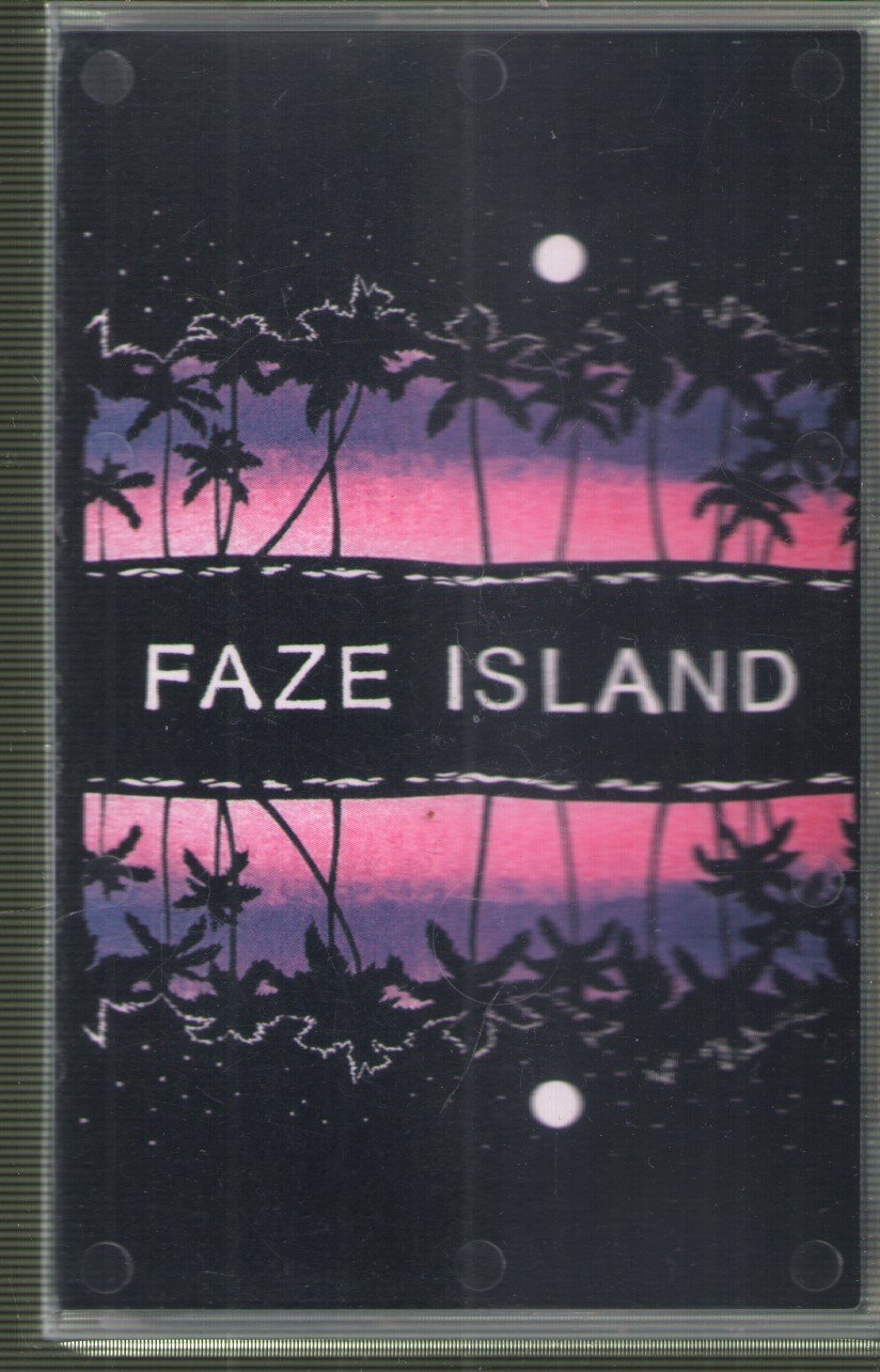 Faze Island - Faze Island - Cassette