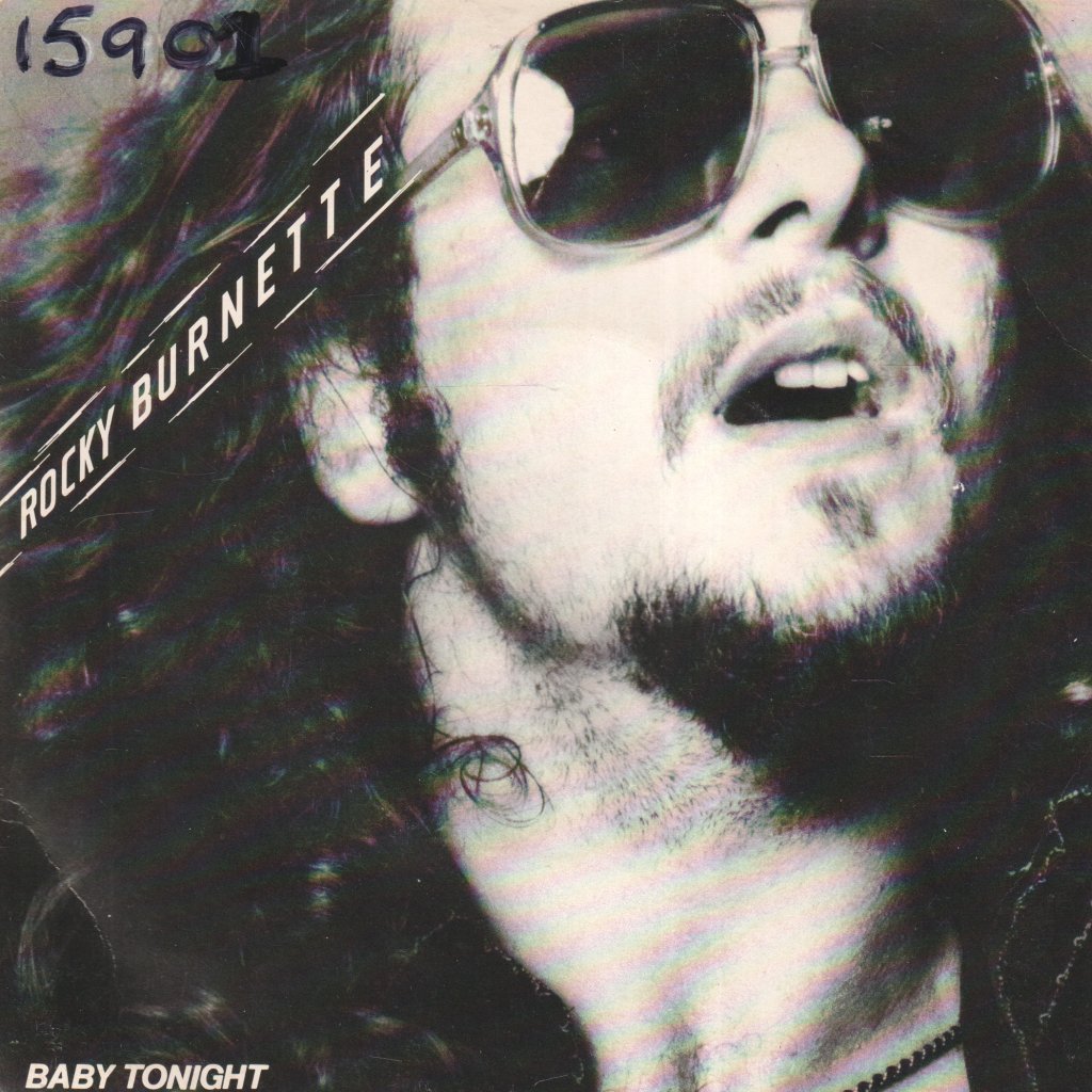 Rocky Burnette - Baby Tonight - 7 Inch