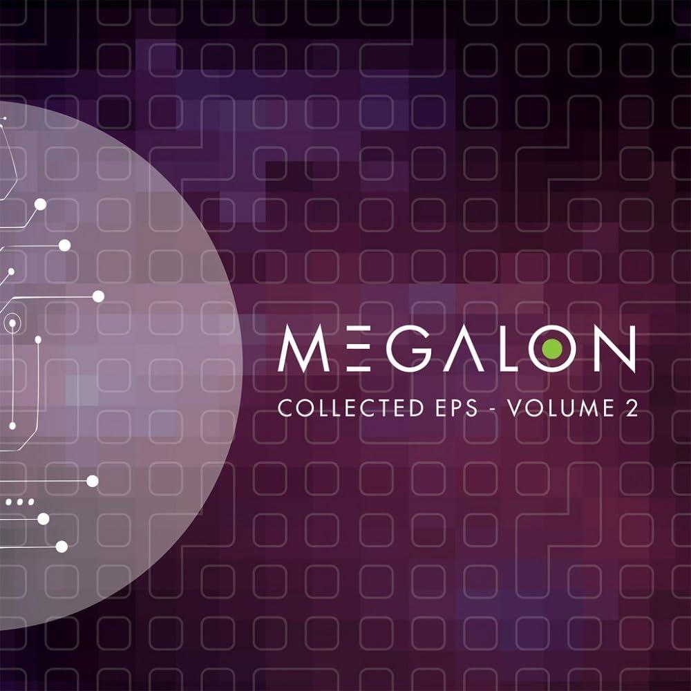 Megalon - Collected Ep's (Part 2) - Double Lp