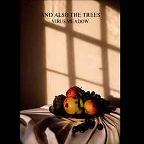 And Also The Trees - Virus Meadow - Cd