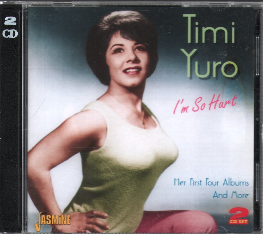 Timi Yuro - I'm So Hurt (Her First Four Albums And More) - Double Cd