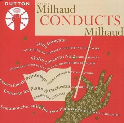 Darius Milhaud - Darius Milhaud Conducts Milhaud - Cd