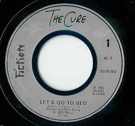 Cure - Let's Go To Bed - 7 Inch