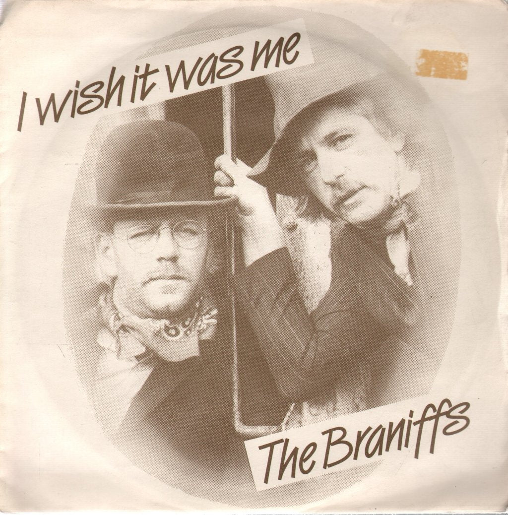 Braniffs - I Wish It Was Me - 7 Inch