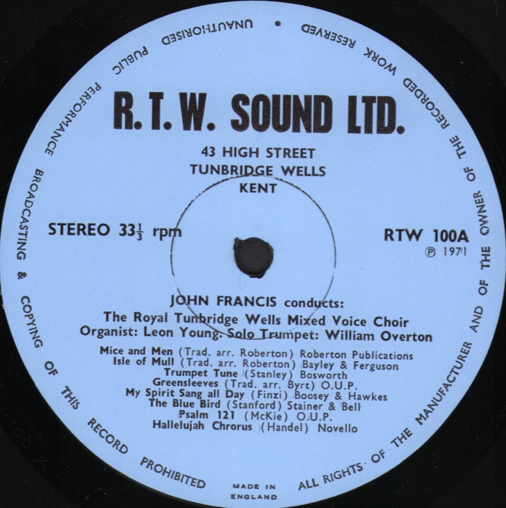 Royal Tunbridge Wells Mixed Voice Choir / Royal Tunbridge Wells Orpheus Male Voice Choir - John Francis Conducts The - Lp