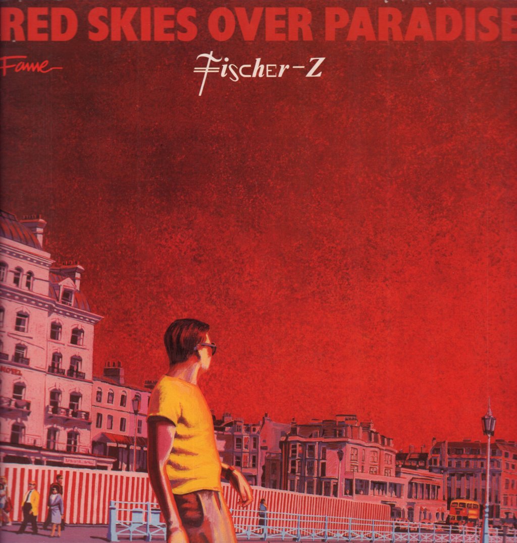 Fischer Z - Red Skies Over Paradise - Lp
