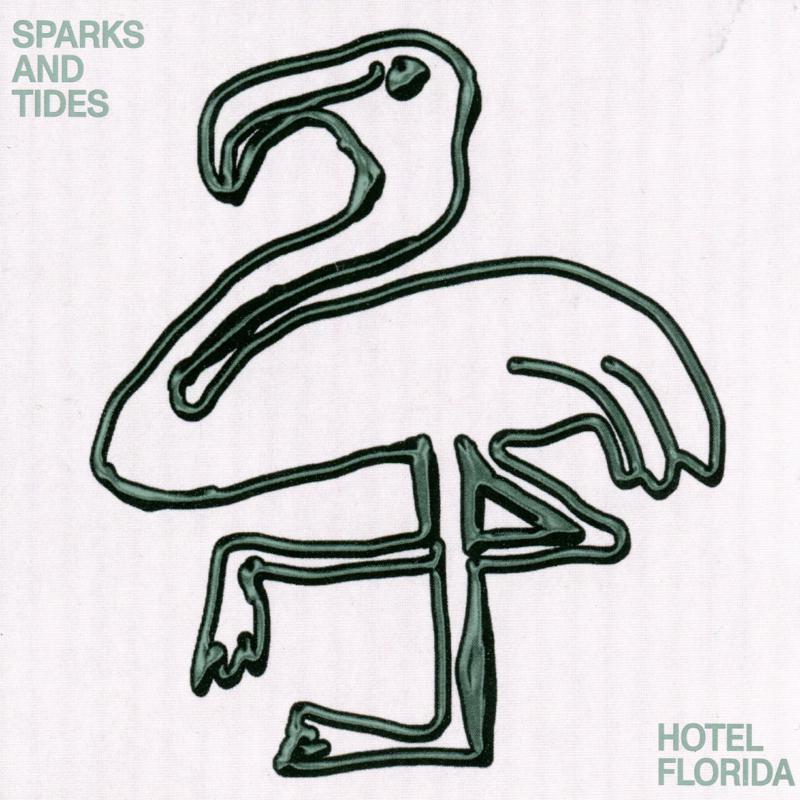 Sparks and Tides - Hotel Florida - Cd