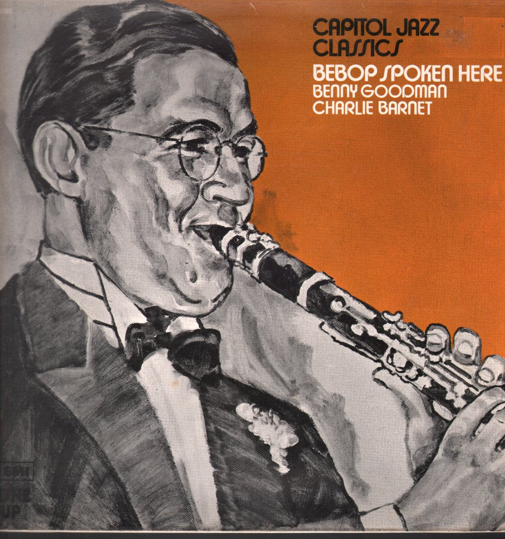 Benny Goodman And Charlie Barnet - Bebop Spoken Here - Lp