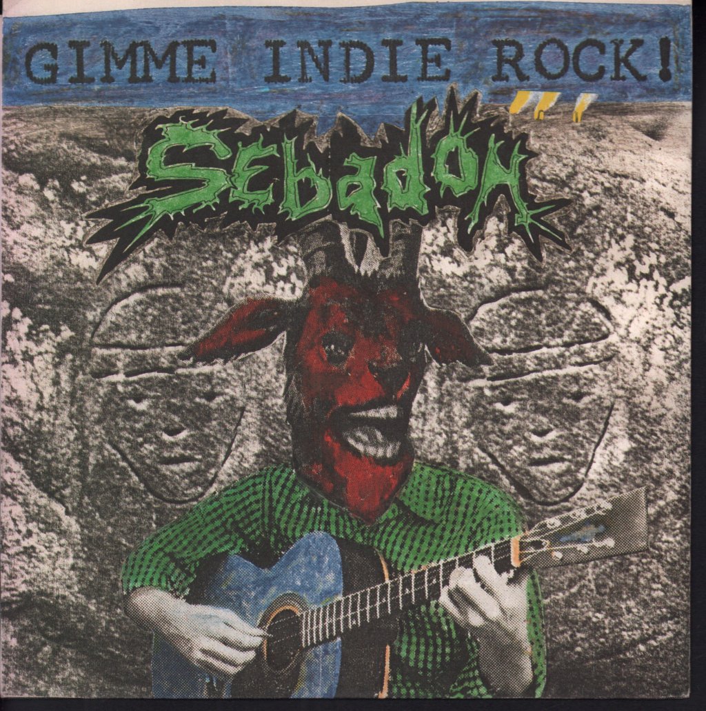 Sebadoh - Gimme Indie Rock - 7 Inch