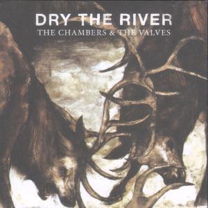 Dry The River - Chambers And The Valves - Cdr