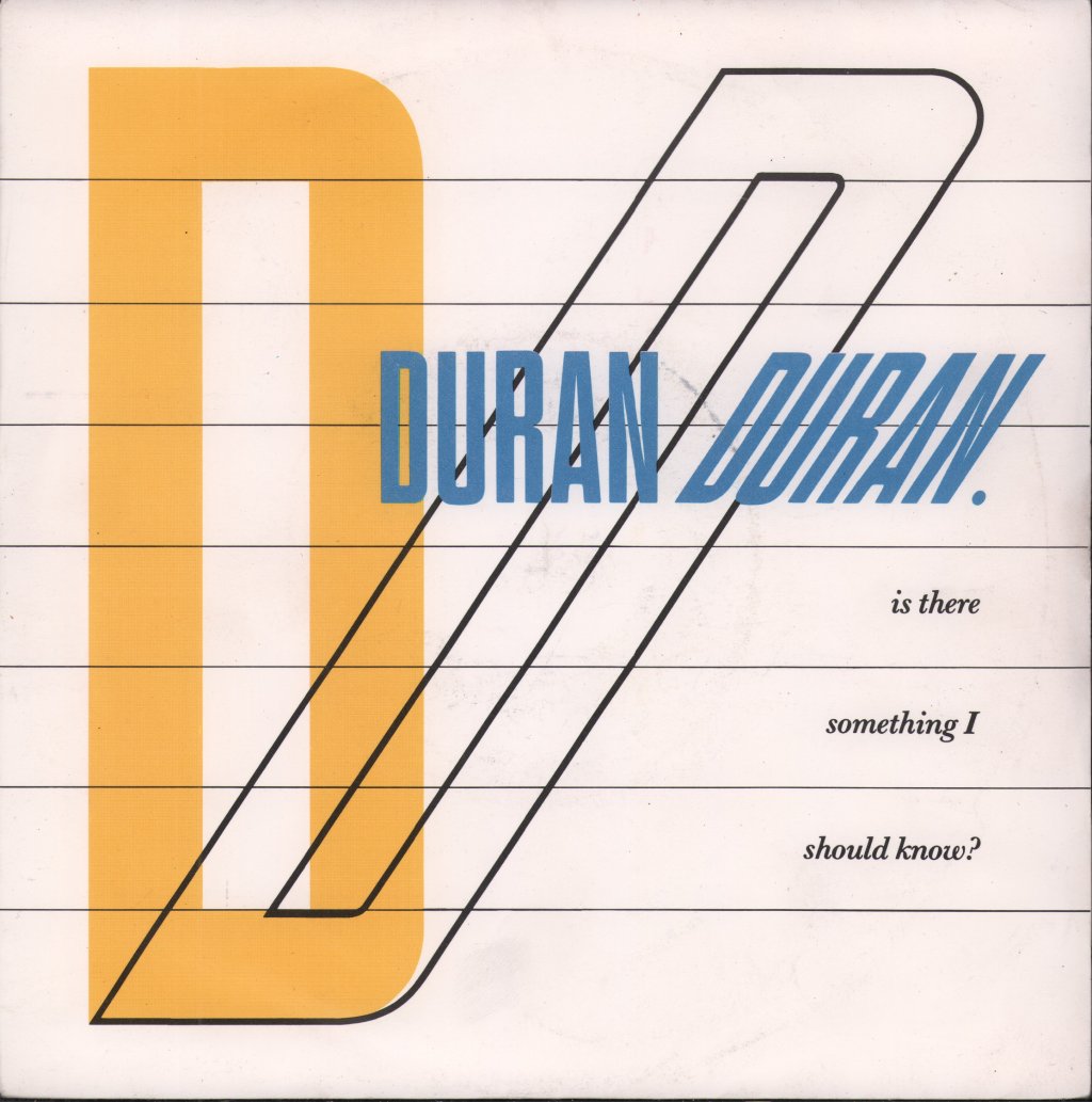 Duran Duran - Is There Something I Should Know - 7 Inch