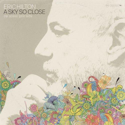 Eric Hilton - A Sky So Close - Lp