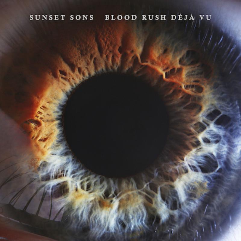 Sunset Sons - Blood Rush Deja Vu - Lp
