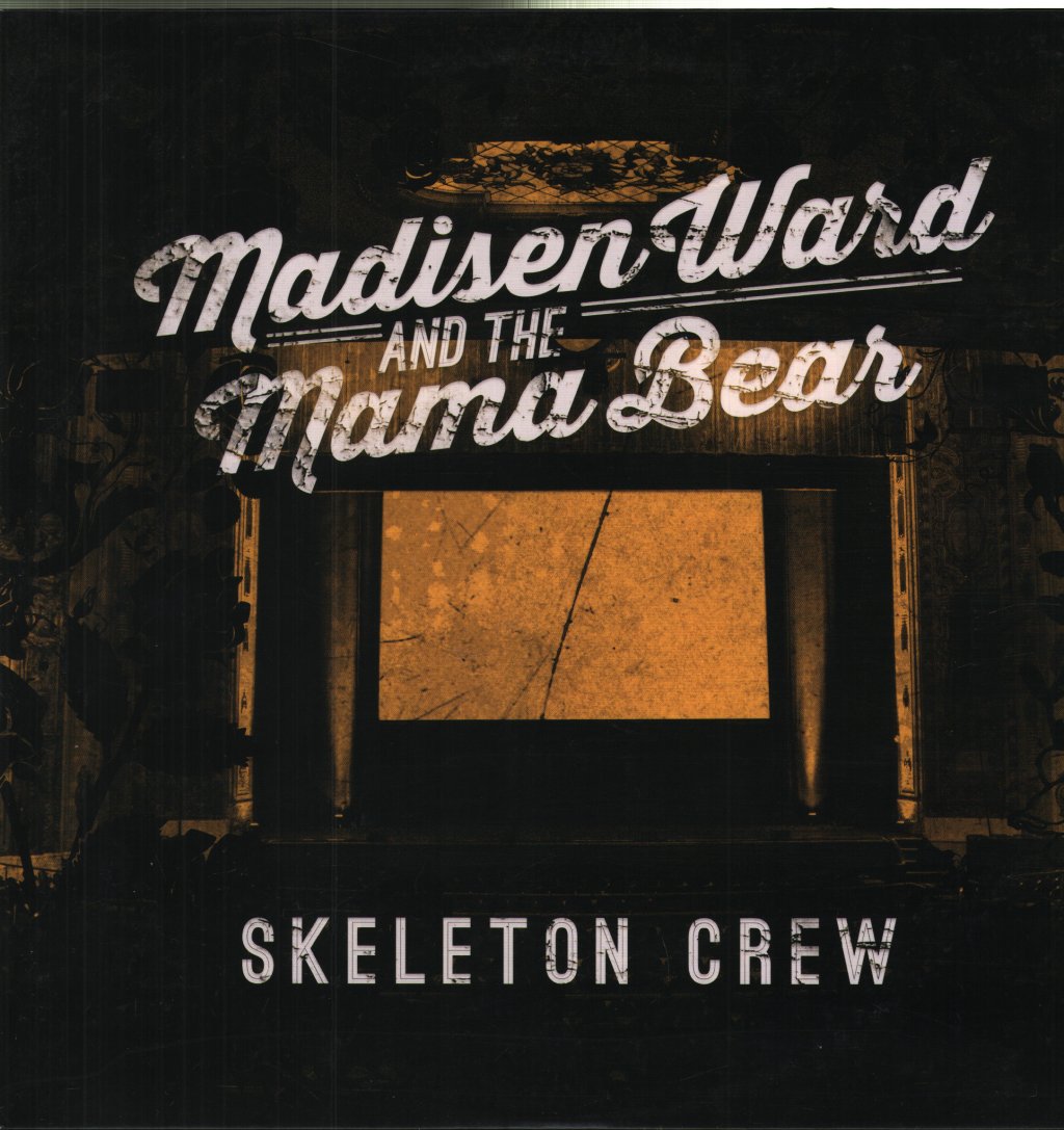 Madisen Ward And The Mama Bear - Skeleton Crew - Lp