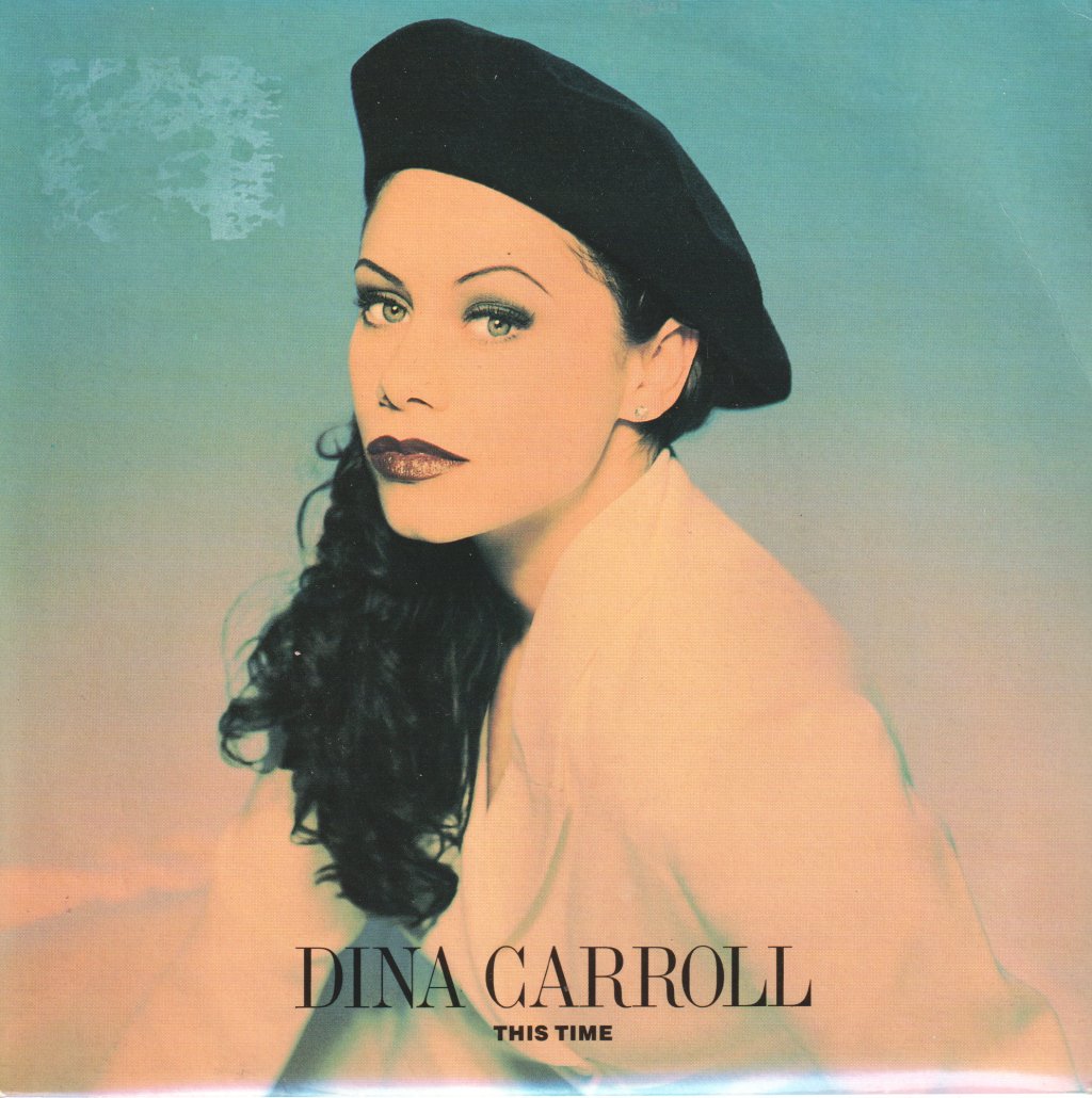 Dina Carroll - This Time - 7 Inch