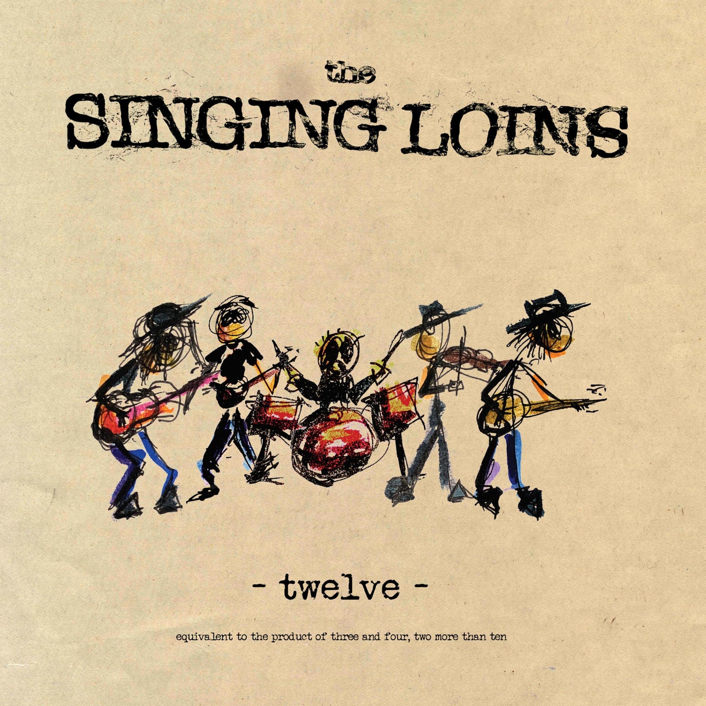 Singing Loins - Twelve - Lp