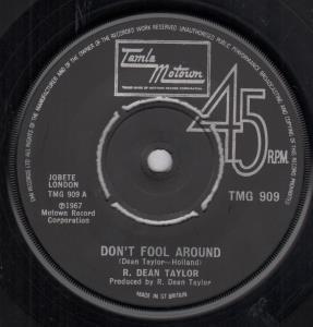 R.Dean Taylor - Don't Fool Around - 7 Inch