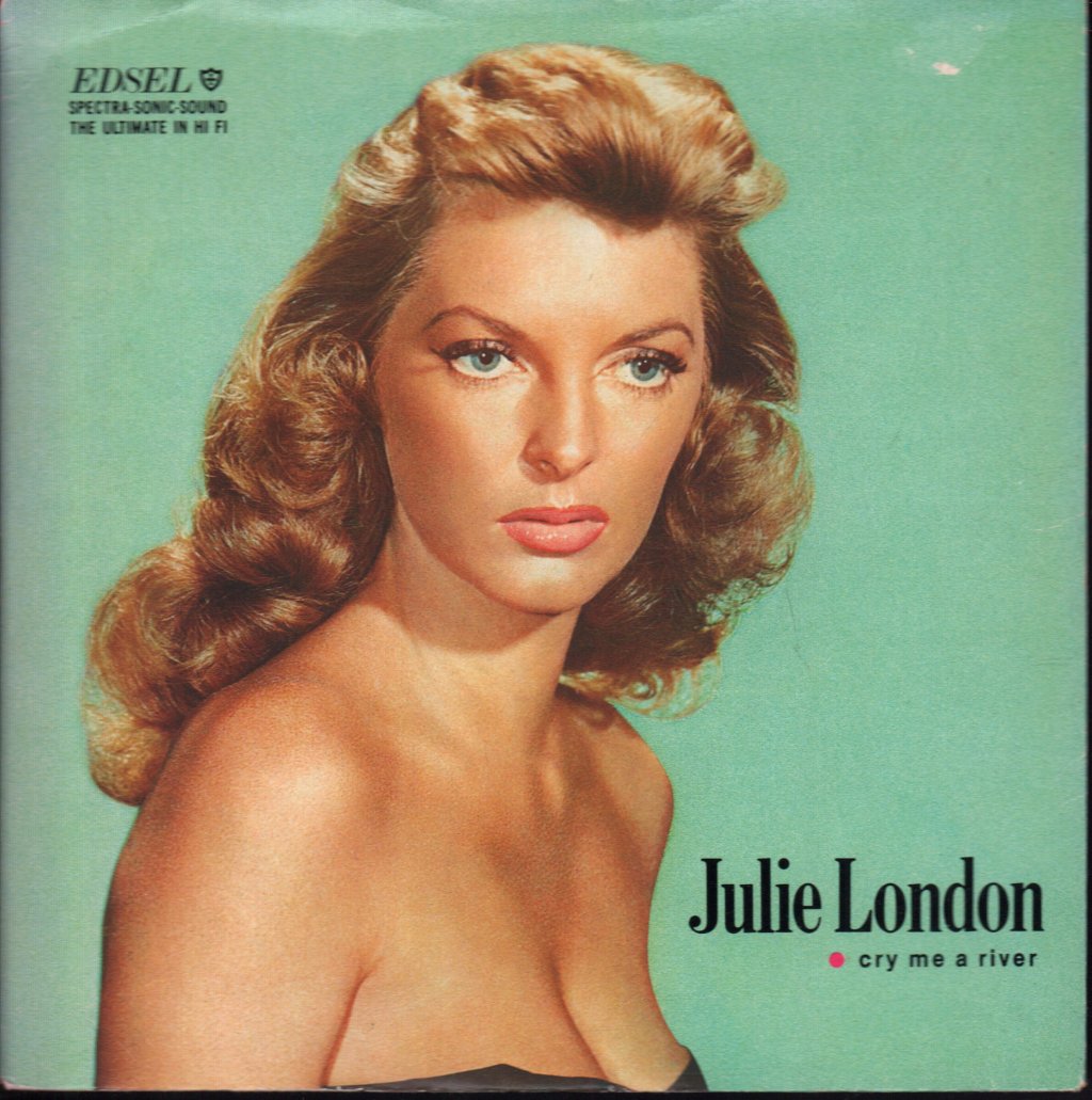 Julie London - Cry Me A River - 7 Inch