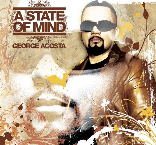 George Acosta - A State of Mind - Double Cd