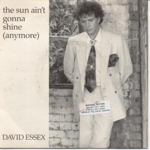 David Essex - Sun Ain't Gonna Shine Anymore - 7 Inch