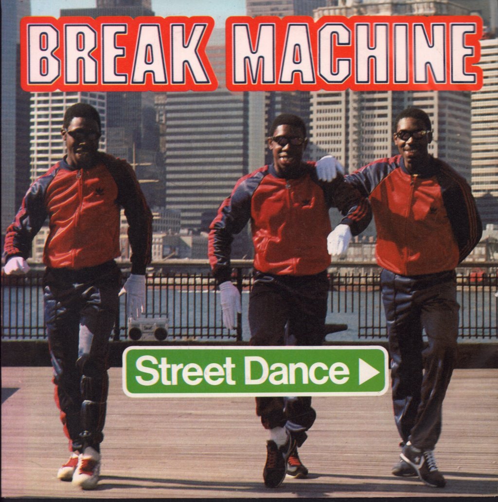 Break Machine - Street Dance - 7 Inch