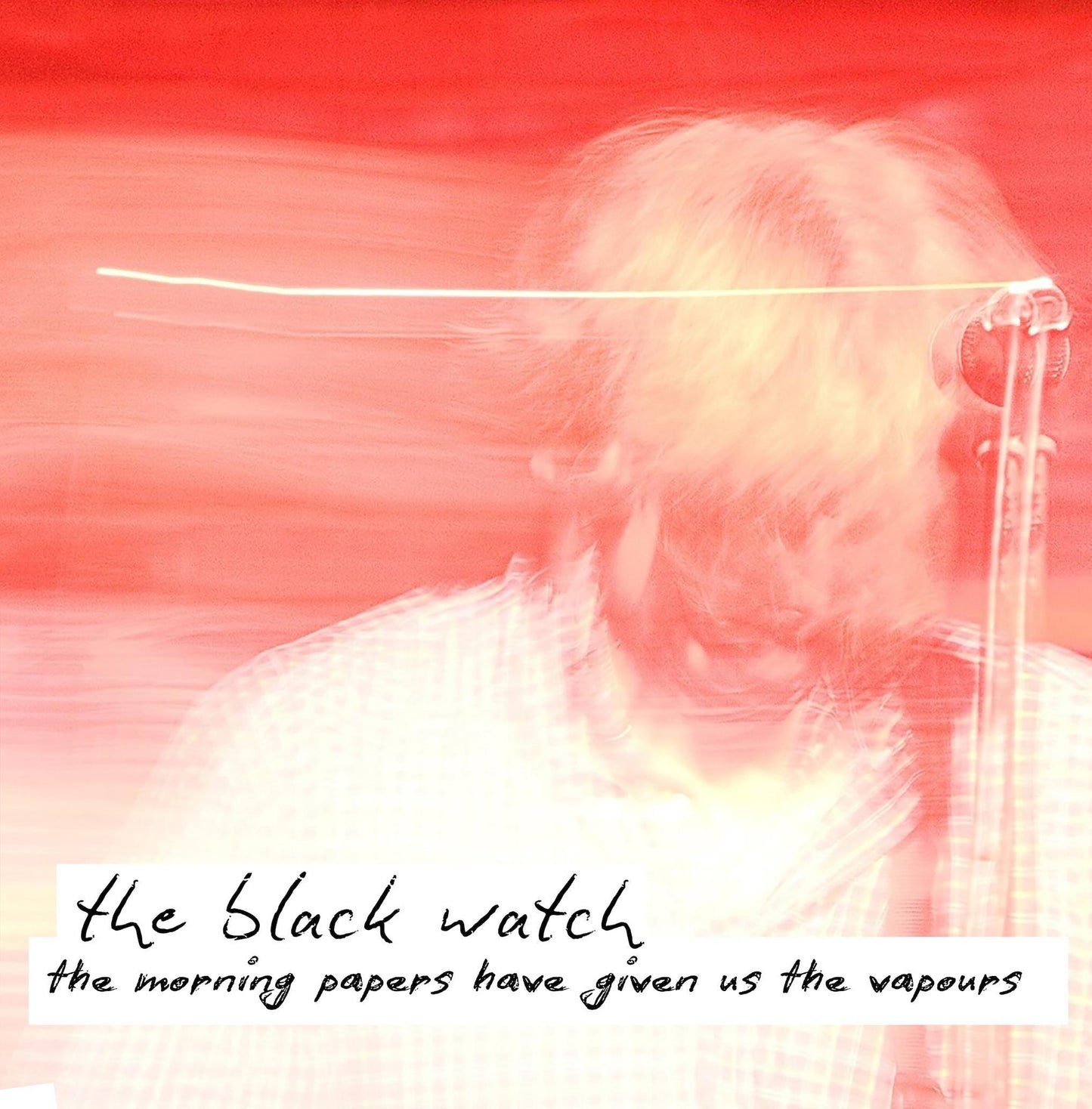 Black Watch - Morning Papers Have Given Us the Vapours - Lp