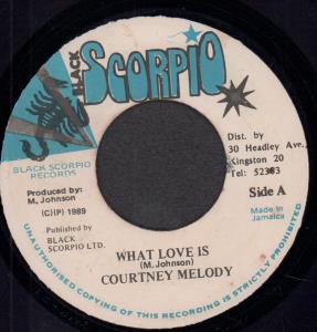Courtney Melody - What Love Is - 7 Inch