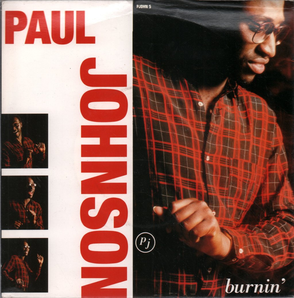 Paul Johnson - Burnin' - 7 Inch