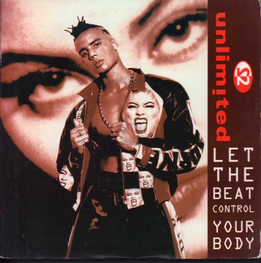 2 Unlimited - Let The Beat Control Your Body - 7 Inch