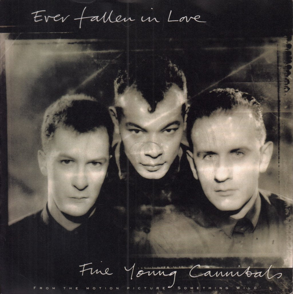 Fine Young Cannibals - Ever Fallen In Love - 7 Inch