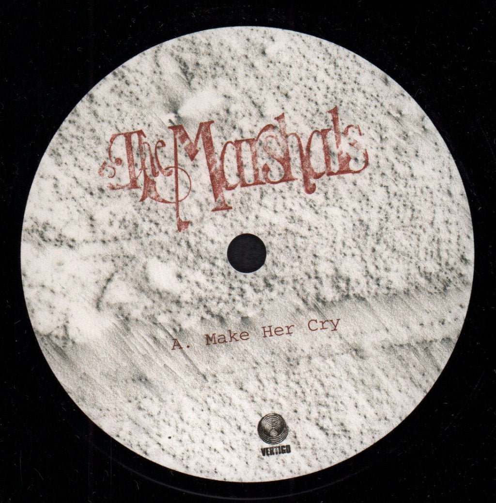 Marshals - Make Her Cry - 7 Inch