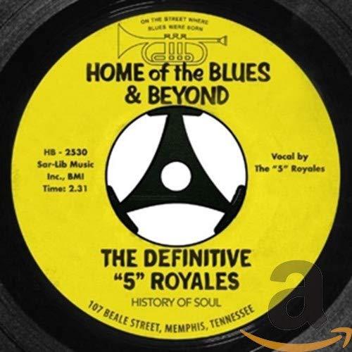 5 Royales - Definitive "5" Royales : Home of the Blues & Beyond - Cd