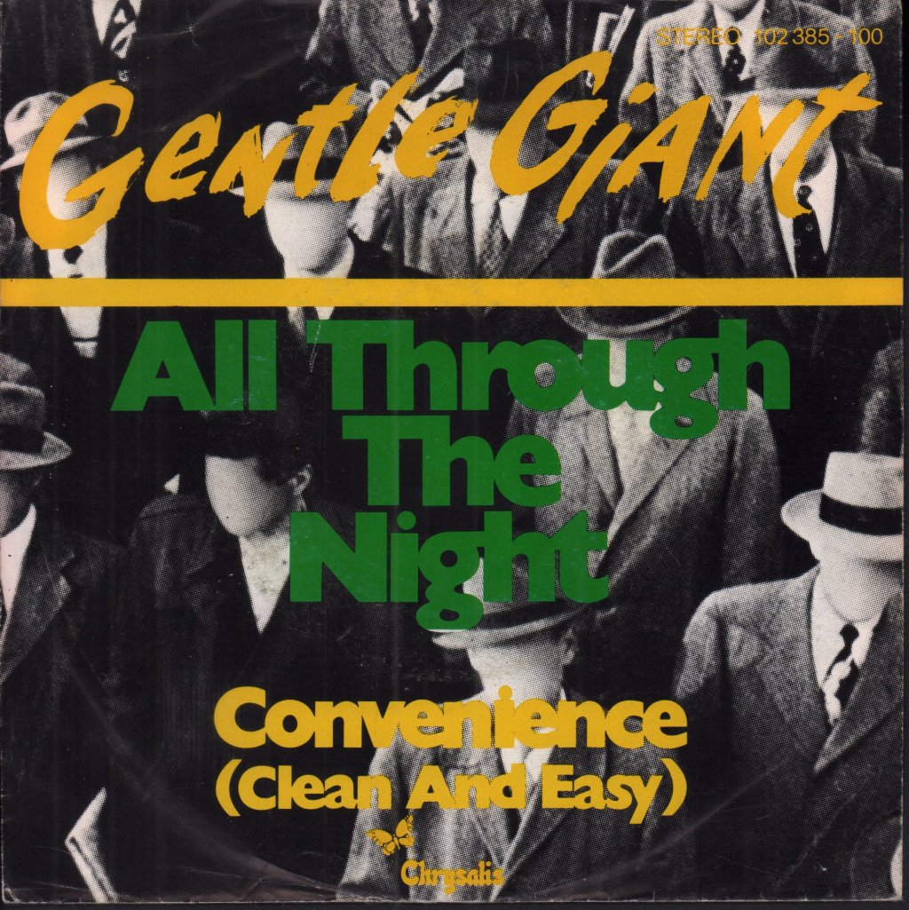 Gentle Giant - All Through The Night - 7 Inch