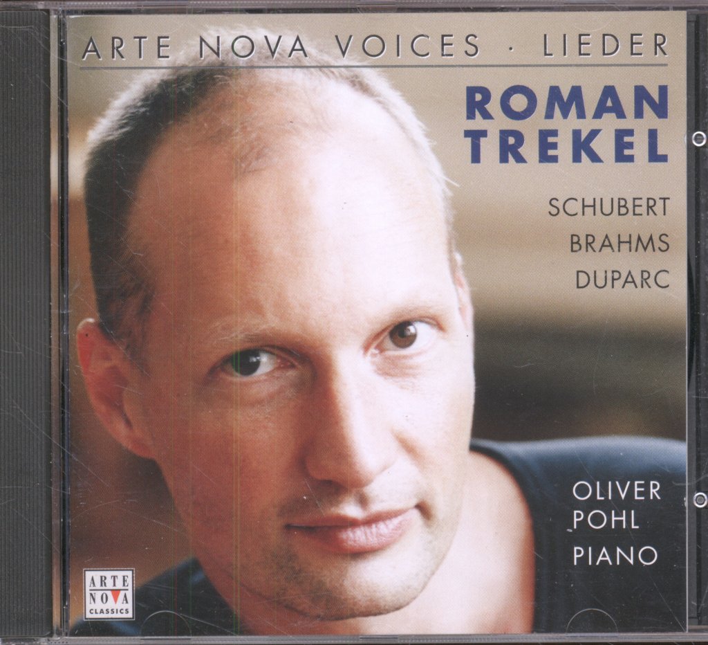 Roman Trekel, Oliver Pohl - Schubert / Brahms / Duparc - Lieder - Cd