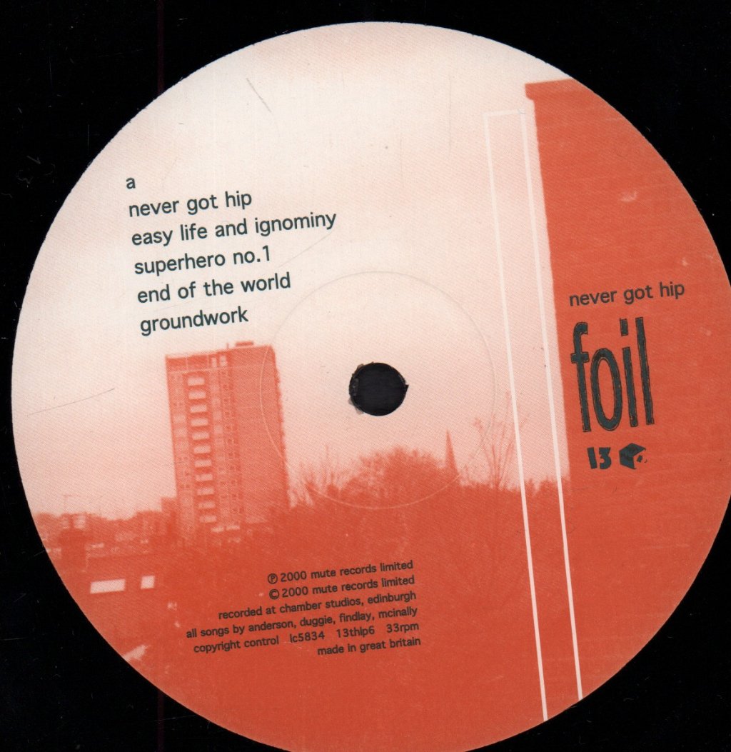 Foil - Never Got Hip - Lp