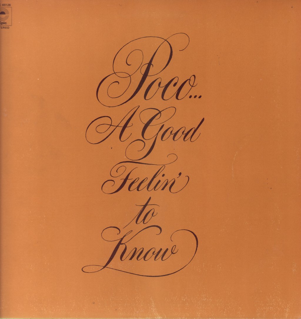 Poco - A Good Feelin' To Know - Lp